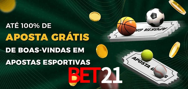 BET21 Ate 100% de Aposta Gratis